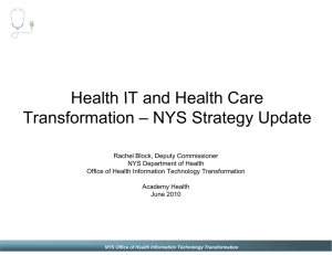 Health IT and Health Care Transformation – NYS Strategy Update