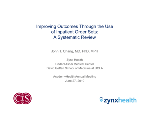 Improving Outcomes Through the Use of Inpatient Order Sets: A S t