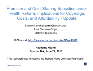 Premium and Cost-Sharing Subsidies under Premium and Cost Sharing Subsidies under