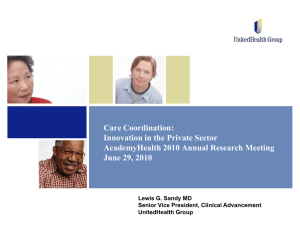 Care Coordination: Innovation in the Private Sector AcademyHealth 2010 Annual Research Meeting