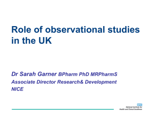 Role of observational studies in the UK D S h G