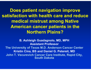 Does patient navigation improve satisfaction with health care and reduce