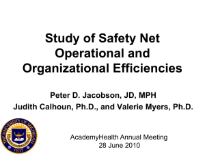 Study of Safety Net Operational and p Organizational Efficiencies