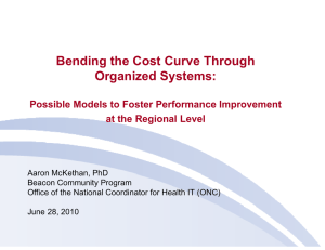 Bending the Cost Curve Through Organized Systems: at the Regional Level