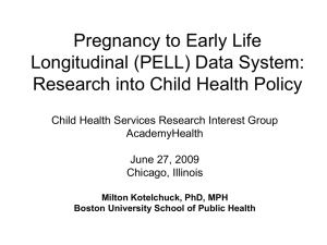 Pregnancy to Early Life Longitudinal (PELL) Data System: