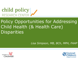 Policy Opportunities for Addressing Child Health (&amp; Health Care) Disparities