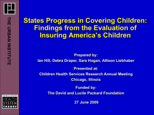 States Progress in Covering Children: Findings from the Evaluation of T