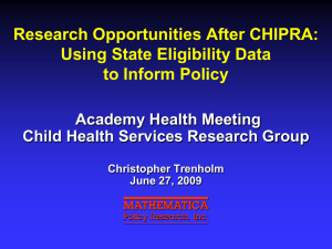 Research Opportunities After CHIPRA: Using State Eligibility Data to Inform Policy
