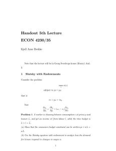 Handout 5th Lecture ECON 4230/35 Kjell Arne Brekke 1