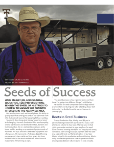 Seeds of Success MARK MARLEY (BS, AGRICULTURAL