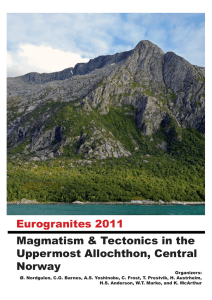 Magmatism &amp; Tectonics in the Uppermost Allochthon, Central Norway Eurogranites 2011