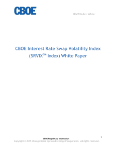 CBOE Interest Rate Swap Volatility Index (SRVIX Index) White Paper
