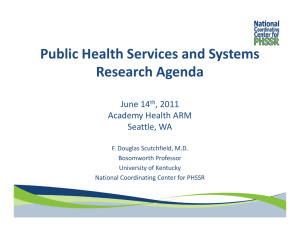 Public Health Services and Systems  Research Agenda June 14 , 2011