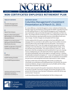 NON-CERTIFICATED EMPLOYEES RETIREMENT PLAN Columbia Management’s Investment 1
