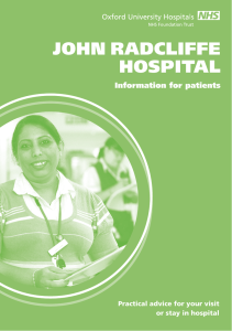 JOHN RADCLIFFE HOSPITAL Information for patients Practical advice for your visit