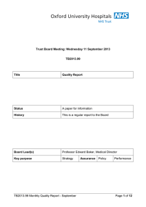 A paper for information Trust Board Meeting: Wednesday 11 September 2013