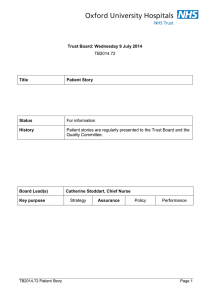 Trust Board: Wednesday 9 July 2014 Title Patient Story
