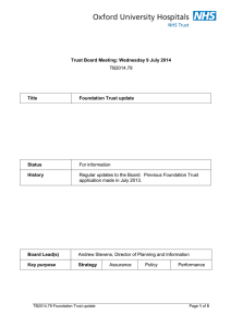 Trust Board Meeting: Wednesday 9 July 2014 Title Foundation Trust update