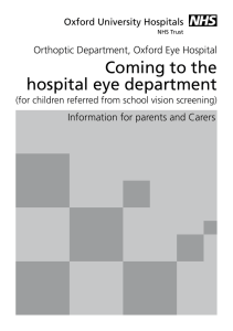 Coming to the hospital eye department Orthoptic Department, Oxford Eye Hospital