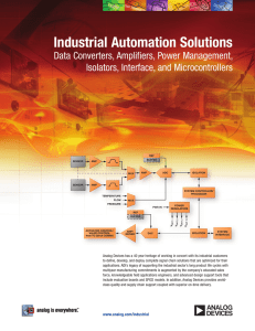 Industrial Automation Solutions Data Converters, Amplifiers, Power Management, Isolators, Interface, and Microcontrollers