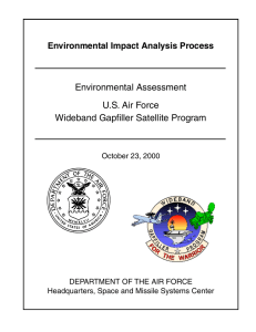 Environmental Assessment U.S. Air Force Wideband Gapfiller Satellite Program Environmental Impact Analysis Process