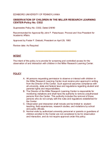 OBSERVATION OF CHILDREN IN THE MILLER RESEARCH LEARNING CENTER-Policy No. C032