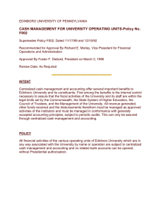 CASH MANAGEMENT FOR UNIVERSITY OPERATING UNITS-Policy No. F002
