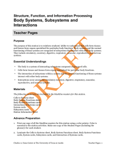 Body Systems, Subsystems and Interactions Structure, Function, and Information Processing Teacher Pages