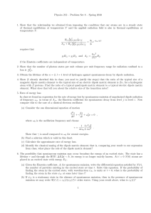 Physics 212 – Problem Set 8 – Spring 2010