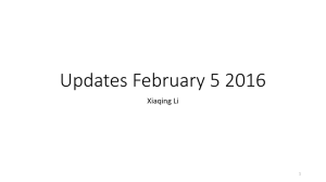 Updates February 5 2016 Xiaqing Li 1