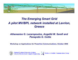 The Emerging Smart Grid A pilot MV/BPL network installed at Lavrion, Greece
