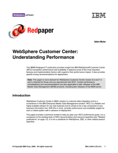 Red paper WebSphere Customer Center: Understanding Performance