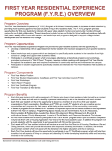 FIRST YEAR PROGRAM (F.Y.R.E.) OVERVIEW Program Overview
