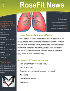 Cancer deaths in the United States are led each year... Lung Cancer.  More lives are claimed due to this...