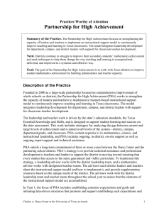 Partnership for High Achievement Practices Worthy of Attention  Summary of the Practice.