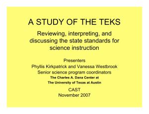 A STUDY OF THE TEKS Reviewing, interpreting, and science instruction