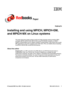 Red books Installing and using MPICH, MPICH-GM, and MPICH-MX on Linux systems
