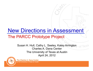 New Directions in Assessment  The PARCC Prototype Project