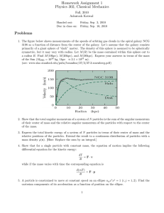 Homework Assignment 1 Physics 302, Classical Mechanics Problems Fall, 2010
