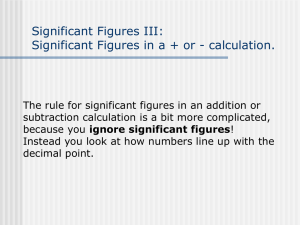 Significant Figures III: Significant Figures in a + or - calculation.