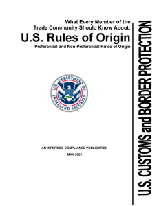 U.S. Rules of Origin  What Every Member of the
