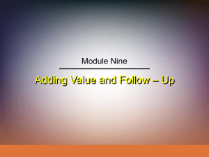 – Up Adding Value and Follow Module Nine