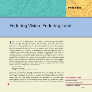 Enduring Vision, Enduring Land T PROLOGUE