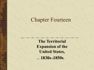 Chapter Fourteen The Territorial Expansion of the United States,