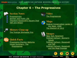 Chapter 6 – The Progressives Video Section Notes Maps