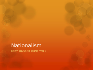 Nationalism Early 1800s to World War I