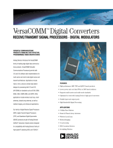 VersaCOMM Digital Converters RECEIVE/TRANSMIT SIGNAL PROCESSORS · DIGITAL MODULATORS ™