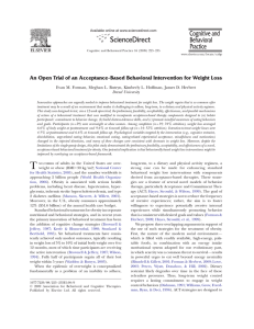 An Open Trial of an Acceptance-Based Behavioral Intervention for Weight... Evan M. Forman, Meghan L. Butryn, Kimberly L. Hoffman, James... Drexel University