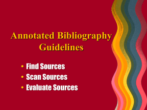 Annotated Bibliography Guidelines • Find Sources