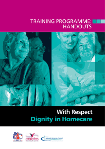 With Respect Dignity in Homecare TRAINING PROGRAMME: HANDOUTS